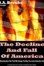Watch The Decline and Fall of America 123movies