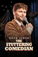 Watch Drew Lynch: The Stuttering Comedian 123movies