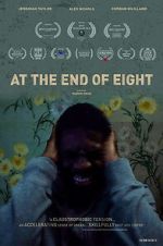 Watch At the End of Eight 123movies