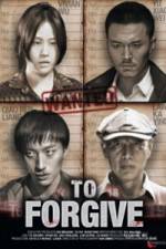 Watch To Forgive (Cha Wu Ci Ren) 123movies