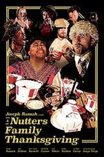 Watch A Nutters Family Thanksgiving (Short 2021) 123movies