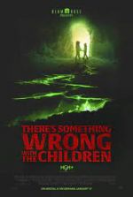 Watch There's Something Wrong with the Children 123movies