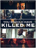 Watch You Should Have Killed Me 123movies