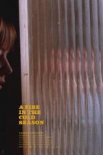 Watch A Fire in the Cold Season 123movies