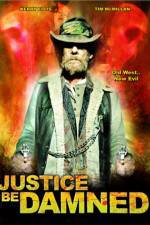 Watch Justice Be Damned 123movies