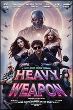 Watch Heavy Weapon 123movies
