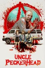 Watch Uncle Peckerhead 123movies