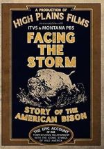 Watch Facing the Storm: Story of the American Bison 123movies