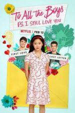 Watch To All the Boys: P.S. I Still Love You 123movies