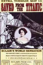Watch Saved from the Titanic 123movies