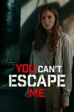 Watch You Can't Escape Me 123movies