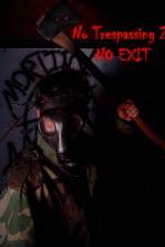 Watch No Trespassing 2 No Exit 123movies