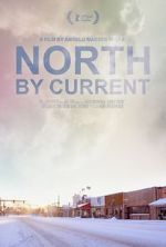 Watch North by Current 123movies