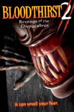 Watch Bloodthirst 2 Revenge of the Chupacabras 123movies