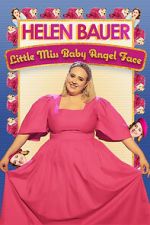 Watch Helen Bauer: Little Miss Baby Angel Face 123movies