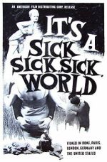 Watch It\'s a Sick, Sick, Sick World 123movies