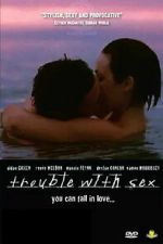 Watch Trouble with Sex 123movies