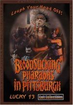 Watch Bloodsucking Pharaohs in Pittsburgh 123movies