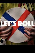 Watch Let\'s Roll 123movies