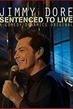 Watch Jimmy Dore Sentenced To Live 123movies