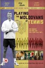 Watch Playing the Moldovans at Tennis 123movies