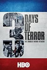 Watch Three Days of Terror: The Charlie Hebdo Attacks 123movies