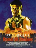 Watch Bridge of Dragons 123movies
