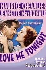 Watch Love Me Tonight 123movies