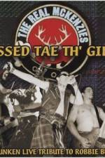 Watch The Real McKenzies Pissed Tae Th' Gills 123movies