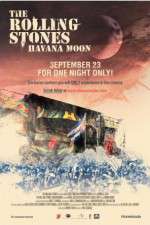 Watch The Rolling Stones Havana Moon 123movies