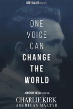 Watch Charlie Kirk: American Martyr 123movies