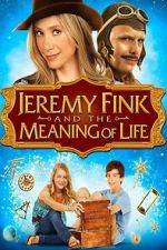 Watch Jeremy Fink and the Meaning of Life 123movies