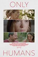 Watch Only Humans 123movies