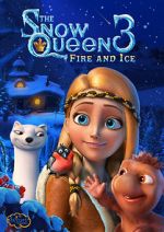 Watch The Snow Queen 3: Fire and Ice 123movies