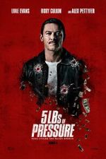 Watch 5lbs of Pressure 123movies