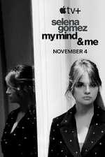 Watch Selena Gomez: My Mind &amp; Me 123movies