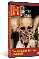 Watch Cannibalism Secrets Revealed 123movies