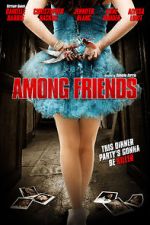 Watch Among Friends 123movies