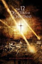Watch The 12 Disasters of Christmas 123movies