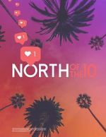Watch North of the 10 123movies