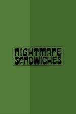 Watch Nightmare Sandwiches 123movies