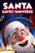 Watch Santa Saves the Universe 123movies