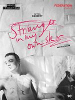 Watch Stranger in My Own Skin 123movies