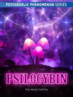 Watch Psilocybin: The Magic Portal (Short 2019) 123movies