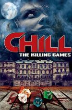 Watch Chill: The Killing Games 123movies
