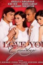 Watch I Love You Goodbye 123movies
