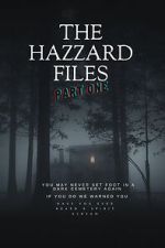 Watch The Hazzard Files Part One 123movies