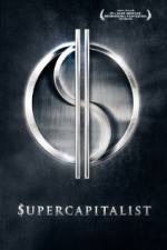 Watch Supercapitalist 123movies