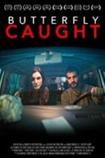 Watch Butterfly Caught 123movies