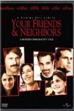 Watch Your Friends & Neighbors 123movies